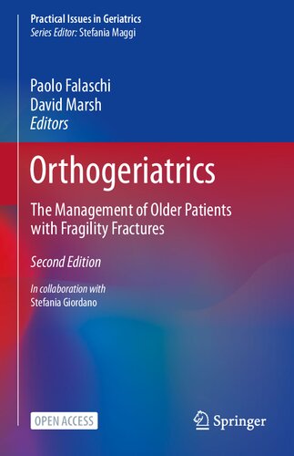 Orthogeriatrics: The Management of Older Patients with Fragility Fractures