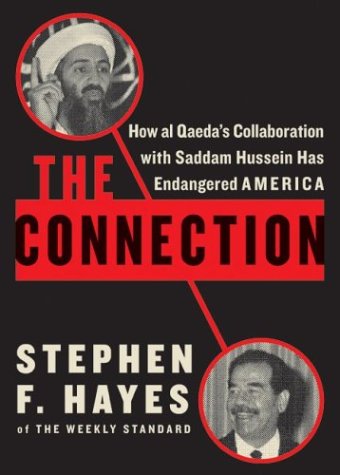 The Connection: How al Qaeda's Collaboration with Saddam Hussein Has Endangered America