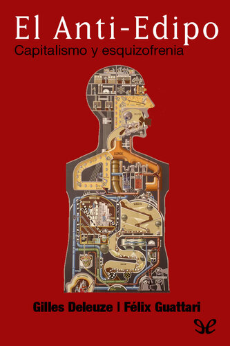 El Anti-Edipo: Capitalismo y esquizofrenia