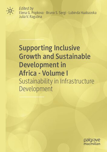 Supporting Inclusive Growth and Sustainable Development in Africa: Sustainability in Infrastructure Development
