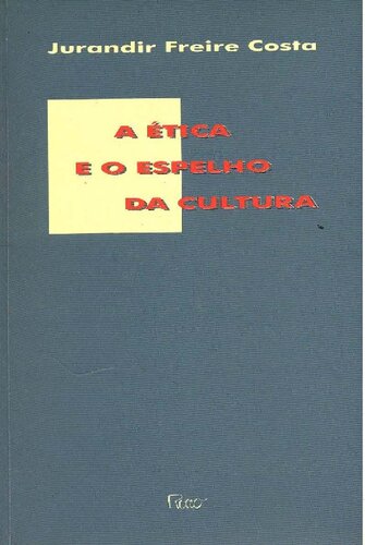 A ética e o espelho da cultura