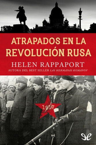 Atrapados en la Revolución Rusa, 1917
