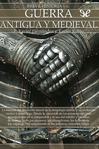 Breve historia de la guerra antigua y medieval