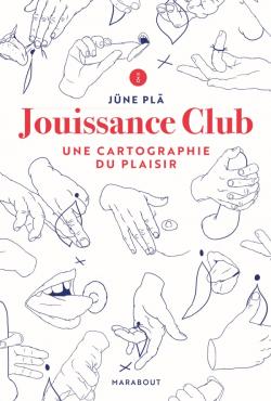 Jouissance Club : une cartographie du plaisir