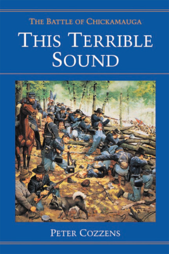 This terrible sound: the battle of Chickamauga