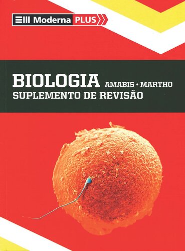 Biologia: Suplemento de Revisão e Caderno do Aluno