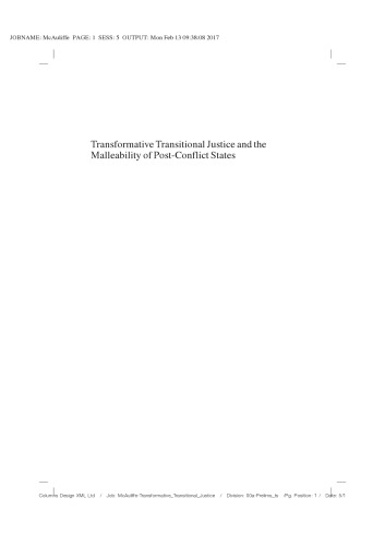 Transformative Transitional Justice and the Malleability of Post-Conflict States.