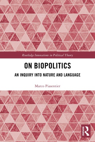 On Biopolitics: An Inquiry Into Nature And Language