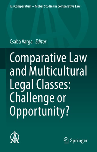 Comparative Law And Multicultural Legal Classes: Challenge Or Opportunity?