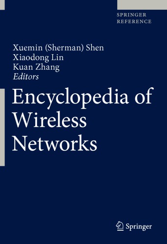Encyclopedia Of Wireless Networks