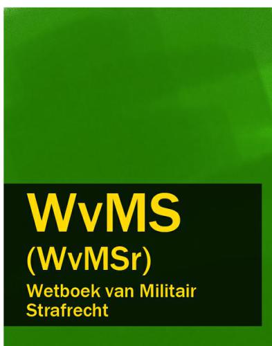 Wet militair tuchtrecht. Wetboek van militair strafrecht: [zoals het luidt na aanbrengen van wijzigingen door de Tweede Kamer aangenomen in maart 1989]. Wet militaire strafrechtspraak