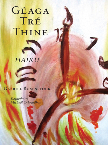 Géaga tré thine: haiku