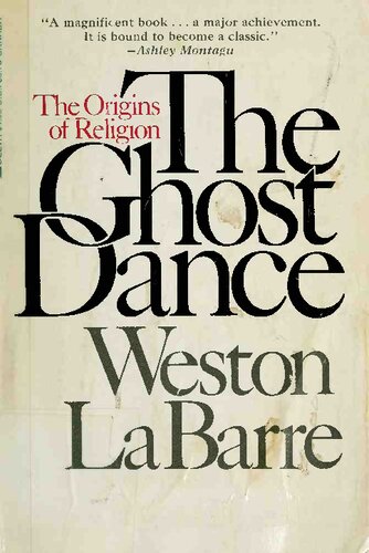 The Ghost Dance. Origins of Religion