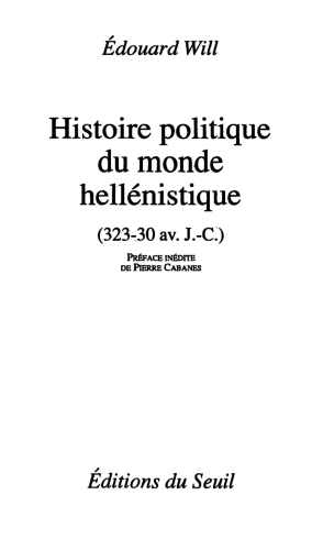 Histoire politique du monde hellénistique 323-30 av. J.-C