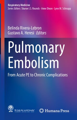 Pulmonary Embolism: From Acute PE to Chronic Complications