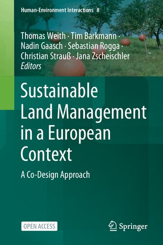 Sustainable Land Management in a European Context: A Co-Design Approach