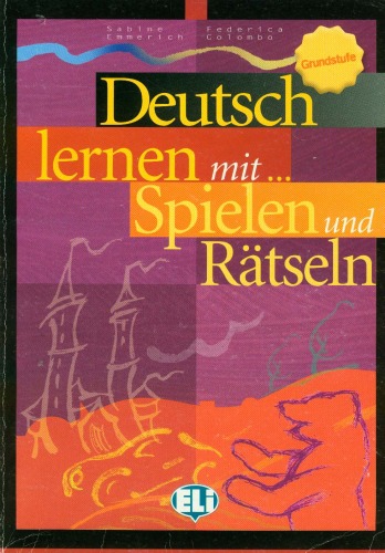 Deutsch Lernen: Mit Spielen Und Ratseln
