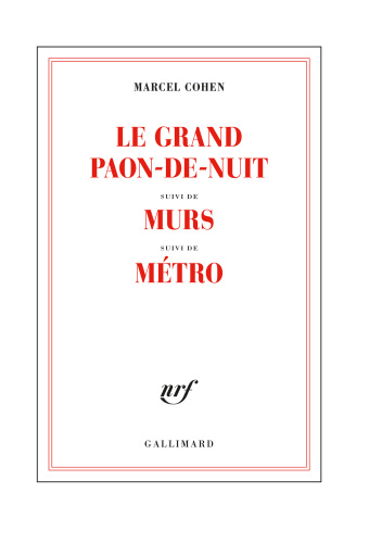 Le grand-paon-de-nuit: suivi de Murs ; suivi de Métro