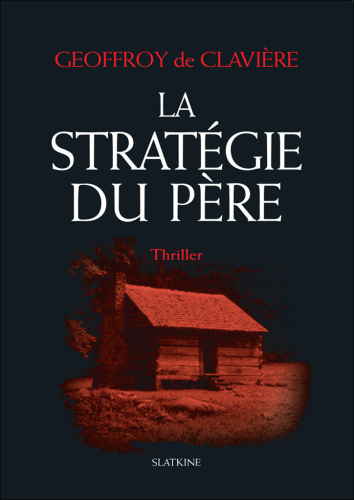 La strategie du pere: thriller