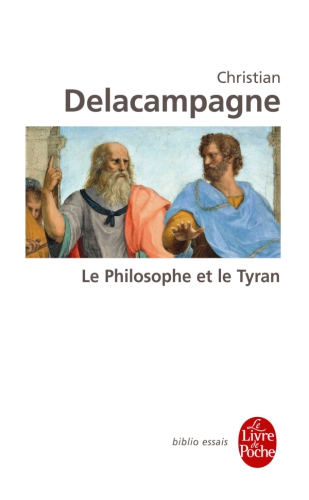 Le philosophe et le tyran histoire d'une illusion