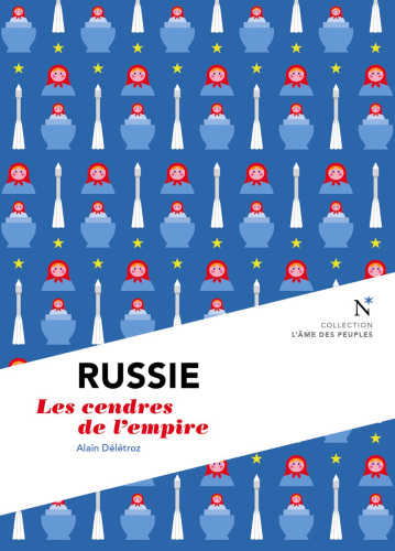 Russie: L'Âme des Peuples