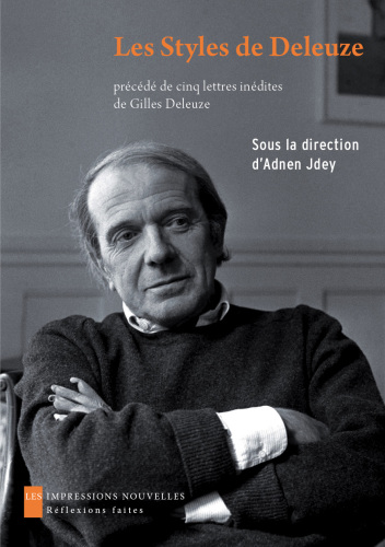 Les styles de Deleuze esthétique et philosophie