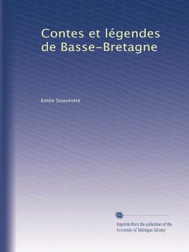 Contes et légendes de Basse-Bretagne