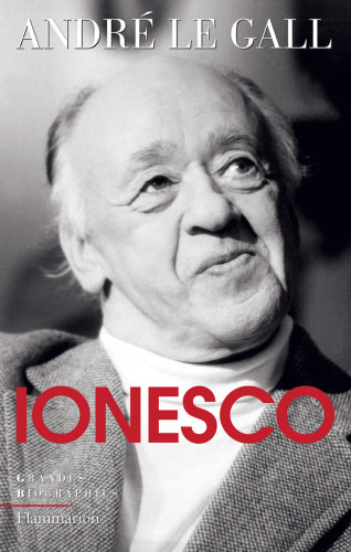Ionesco: mise en scène d'un existant spécial en son oeuvre et en son temps