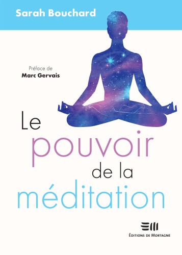 Le pouvoir de la méditation