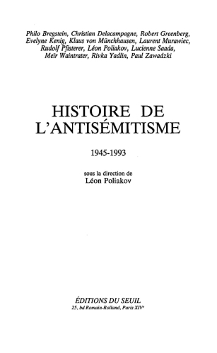 Histoire de l'antisémitisme, 1945-1993