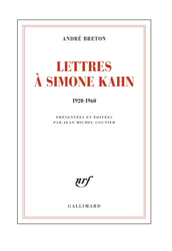 Lettres à Simone Kahn: 1920-1960