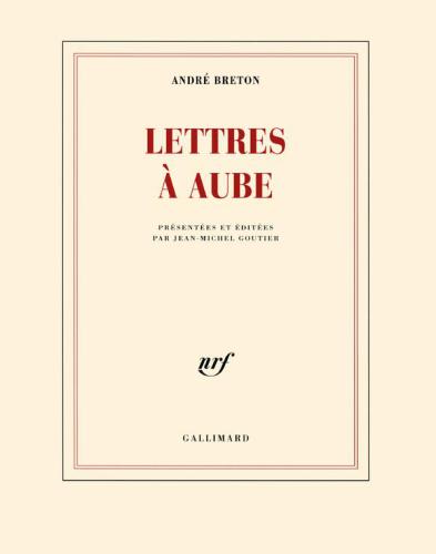 Lettres à l'aube: 1938-1966