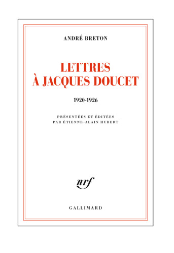 Lettres à Jacques Doucet: 1920-1926