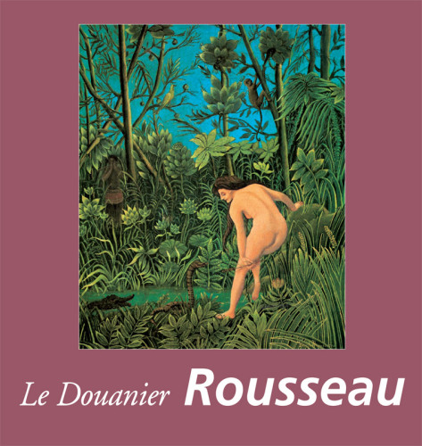 Le Douanier Rousseau: Perfect Square