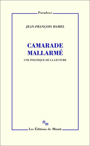 Camarade Mallarmé: une politique de la lecture