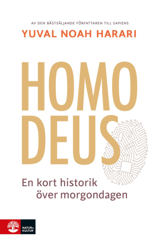Homo Deus en kort historik over morgondagen