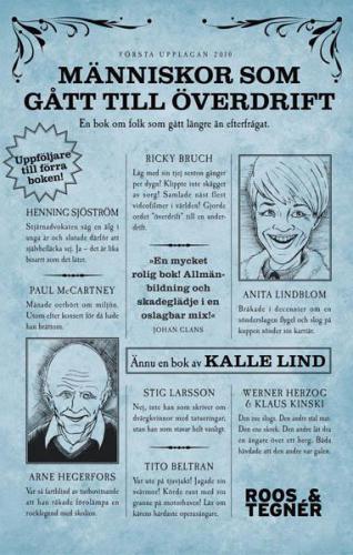 Människor som gått till överdrift en bok: [en bok om folk som gått längre än efterfrågat]