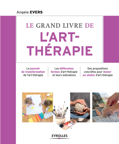 Le grand livre de l'art-thérapie