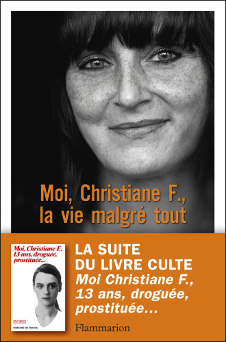 Moi, Christiane F., la vie malgré tout autobiographie