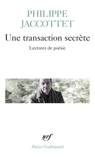 Une transaction secrète: lectures de poésie