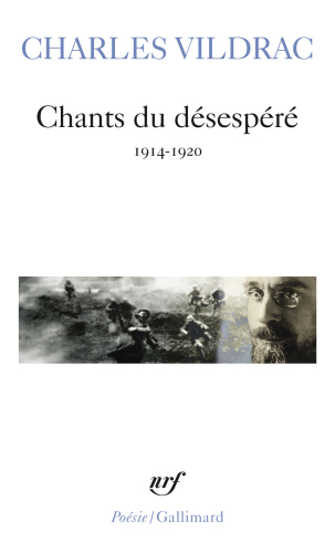 Chants du désespéré: 1914-1920