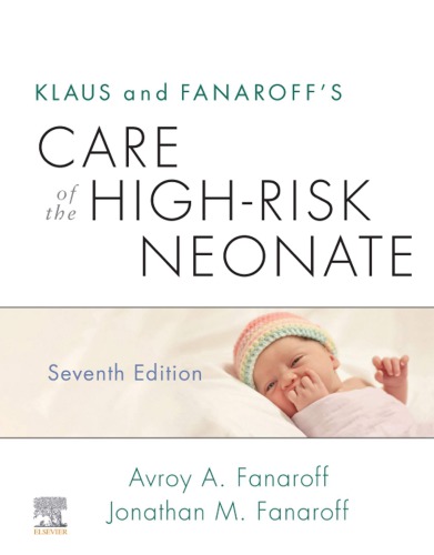 Klaus and Fanaroff’s Care of the High-Risk Neonate