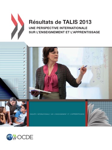 RГ©sultats de TALIS 2013 UNE PERSPECTIVE INTERNATIONALE SUR UENSEIGNEMENT ET UAPPRENTISSAGE