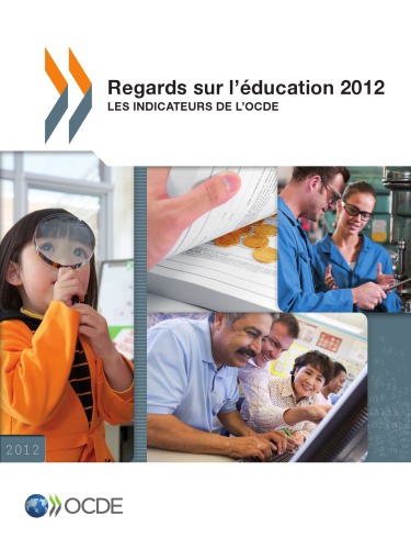Regards sur l’éducation 2012 Les indicateuRs de L’Ocde