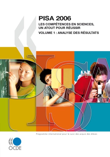 PISA 2006 LES COMPETENCES EN SCIENCES, UN ATOUT POUR REUSSIR VOLUME 1 ANALYSE DES RESULTATS l
