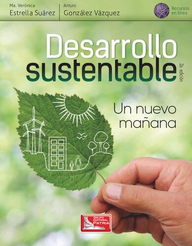 Desarrollo sustentable : un nuevo mañana