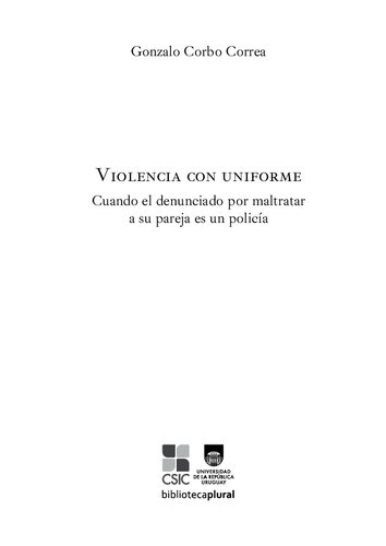 Violencia con uniforme: Cuando el denunciado por maltratar a su pareja es un policía