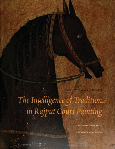 The Intelligence of Tradition in Rajput Court Painting