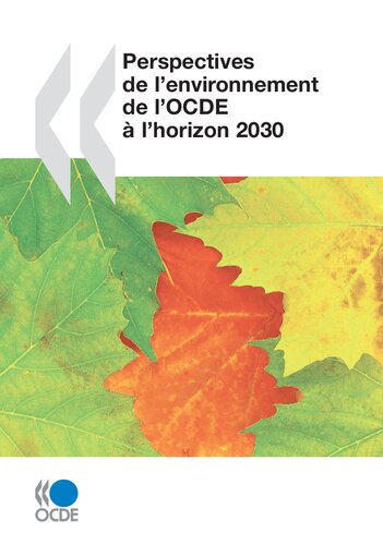 Perspectives de l'environnement de l'OCDE à l'horizon 2030.