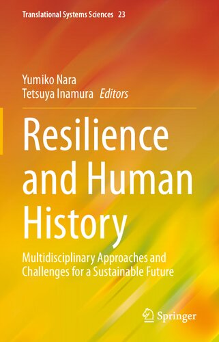 Resilience and Human History: Multidisciplinary Approaches and Challenges for a Sustainable Future